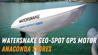 Jarvis Walker Watersnake GEO Spot GPS Motor  Electric Motor  Anaconda Stores [upl. by Hauger]