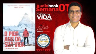 Audiobook Completo O PIOR ANO DA SUA VIDA  Mentoria O Jogo da Vida  Pior Ano 2023 Semana 01 [upl. by Osgood543]