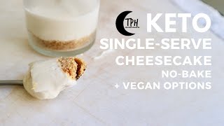 Keto SingleServe Cheesecake  Vegan Options  LowCarb NoBake Cheesecake Recipe [upl. by Thisbe567]