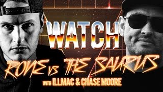 WATCH RONE vs THE SAURUS with ILLMAC and CHASE MOORE [upl. by Wilton]