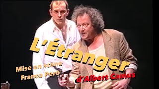 LÉtranger  de Albert Camus  intégrale  pièce de théâtre [upl. by Etnomed]