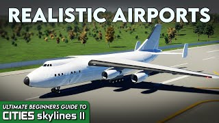 How to Plan and Build Realistic Regional Airports in Cities Skylines 2 2023  UBG 7 [upl. by Burwell]