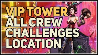 All Crew Challenges VIP Tower Borderlands 3 [upl. by Ingham559]