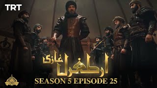 Ertugrul Ghazi Urdu  Episode 25  Season 5 [upl. by Enelyak111]