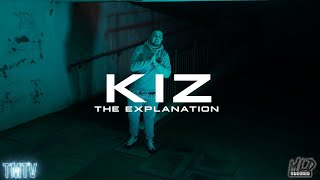 Kiz  The Explanation TMTVPR 4K [upl. by Jun]