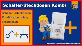 ➤ LICHTSCHALTER STECKDOSEN KOMBINATION ANSCHLIEßEN ➤ ELEKTROINSTALLATION ➤ EIN  AUSSCHALTUNG ✔ [upl. by Boyes]