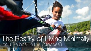 The Reality of Living Minimally on a Sailboat in the Caribbean — Sailing Uma Step 84 [upl. by Saltsman]