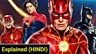 The Flash Movie Explained In HINDI  The Flash Movie Story In HINDI The Flash 2023 Movie In HINDI [upl. by Herman133]