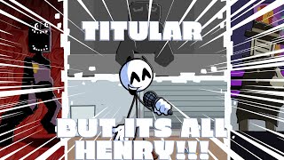 Titular But Its All Henry Titular Cover [upl. by Gersham89]