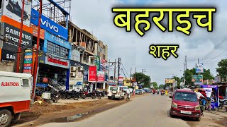 BAHRAICH CITY बहराइच शहर Bahraich Jila Bahraich Bahraich Ki Video [upl. by Ytak]