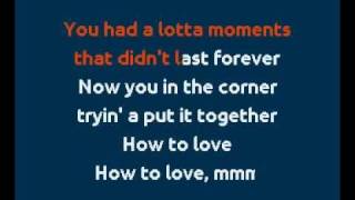 How To Love Lil Wayne Karaoke Lyrics [upl. by Osher]