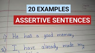 Examples of ASSERTIVE SENTENCE10  20 Examples of ASSERTIVE SENTENCESin English Grammar [upl. by Shreeves327]