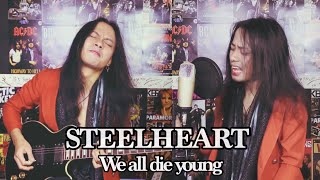 STEELHEART  We All Die Young “Steeldragon”  COVER [upl. by Keifer]