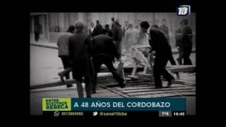 quotEl Cordobazoquot Documental con las históricas imágenes de Canal 10 [upl. by Vullo32]