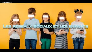 Les réseaux sociaux et les enfants [upl. by Aitat]