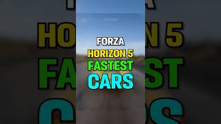 Top 5 FASTEST CARS in Forza Horizon 5 2024 [upl. by Eissim914]