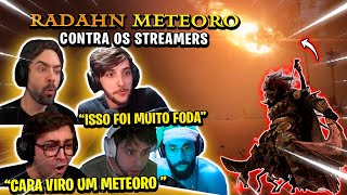 STREAMERS REAGINDO AO ATAQUE RADAHN METEORO NO ELDEN RING  MELHORES MOMENTOS ELDEN RING 4 [upl. by Hamnet]