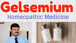 Gelsemium Homeopathic Medicine  Uses amp Symptoms  Dr Ketan Shah [upl. by Faubion]