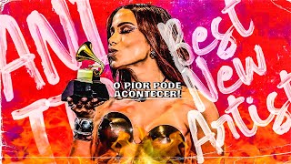 SE A ANITTA GANHAR O BEST NEW ARTIST NO GRAMMY O PIOR PODE ACONTECER [upl. by Alit]