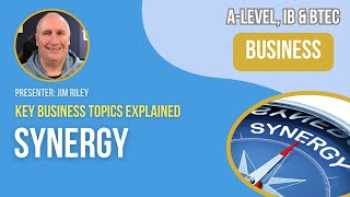 Synergy  ALevel IB amp BTEC Business [upl. by Emmit]