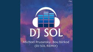 Bou Nirkod feat DJ SOL DJ SOL Remix [upl. by Egres640]