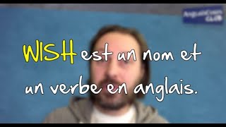 Comment Utiliser quotWishquot En Anglais [upl. by Arlana35]