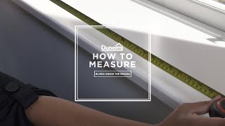 Dunelm  How to Measure Inside the Recess for Blinds [upl. by Violeta]