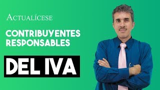 Responsables del IVA ¿qué dice la Ley 2010 de 2019 [upl. by Towill]