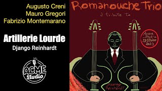 Romanouche Trio  Artillerie Lourde [upl. by Nassah]