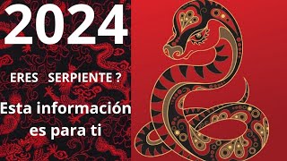 2024 PREDICCIONES PARA EL SIGNO DE LA SERPIENTE [upl. by Eirot]