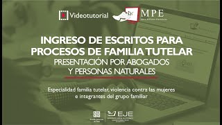 Videotutorial  Ingreso de escritos por la MPE presentación por abogados y personas naturales [upl. by Uranie]