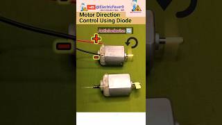 Motor Direction Control Using Diode DC Motor Projects [upl. by Atteynek]