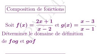 Domaine de la composée de fonctionscomposédefonctionfunction fonction fonctioncomposee [upl. by Aronos]