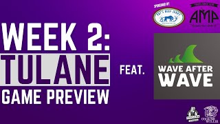 Week 2  KState  Tulane Preview w Wave After Wave S3E18 [upl. by Ahsenrad]