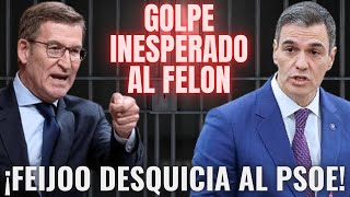 🔥¡PÁNICO EN FERRAZ🔥  FEIJÓO 😱¡SORPRENDE AL PSOE😱con esta AMENAZA a SÁNCHEZ por la INFAME AMNISTÍA [upl. by Elleinwad]