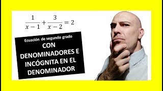 ▷ Ecuaciones de segundo grado o cuadráticas con una INCÓGNITA EN EL DENOMINADOR [upl. by Ynohta656]