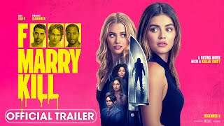 F Marry Kill 2024 Official Trailer  Lucy Hale Virginia Gardner Brooke Nevin [upl. by Orual]