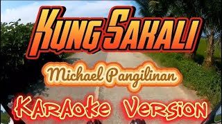 Kung Sakali  Michael Pangilinan  Karaoke Version [upl. by Azitram940]