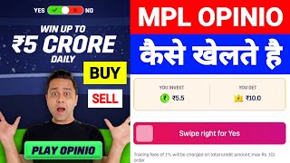 MPL Opinio Game Kaise Khele  MPL Opinion Se Paise Kaise Kamaye 2023  self earning app [upl. by Pharaoh]