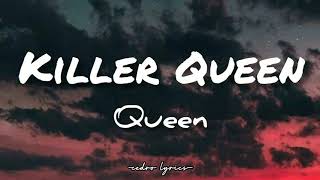 Killer Queen  QUEEN  Lyrics 🎵 [upl. by Lyndon]