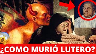 ¿Como Murió Martin Lutero Lo que OCULTAN los protestantes 😱🤯 [upl. by Tiny]