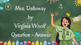 Mrs Dalloway by Virginia Woolf  Question  Answer [upl. by Eadwina476]