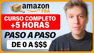 Curso GRATIS De Amazon FBA  Cómo Vender En Amazon FBA y Ganar Dinero Siendo Principiante En 2025 [upl. by Malan]