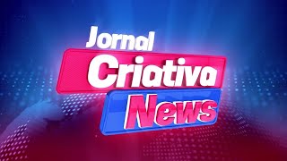 JORNAL CRIATIVA NEWS ONLINE MARABÁ  130924  AO VIVO [upl. by Sidras]