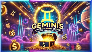 ¡Géminis ♊ 🤑 INCREÍBLE SUERTE ¡TE LLEVAS EL PREMIO DE TU VIDA 💲💲 [upl. by Sybila654]