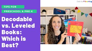 Decodable vs Leveled Books Which is Best for Preschool PreK amp Kindergarten  Science of Reading [upl. by Cibis]