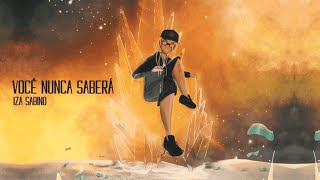 Iza Sabino prod Vhoor  Você Nunca Saberá LYRIC VIDEO [upl. by Panta]