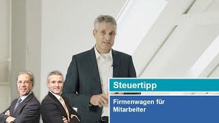 Firmenwagen für Mitarbeiter UPDATE I Steuertipp Carsten Nicklaus [upl. by Leaj]