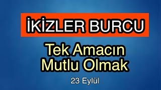 İkizler Burcu 23 Eylül  29 Eylül Burç Yorumları [upl. by Wolfie]