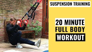 Best Full Body Suspension Trainer Workout  20 Minute [upl. by Sibie993]